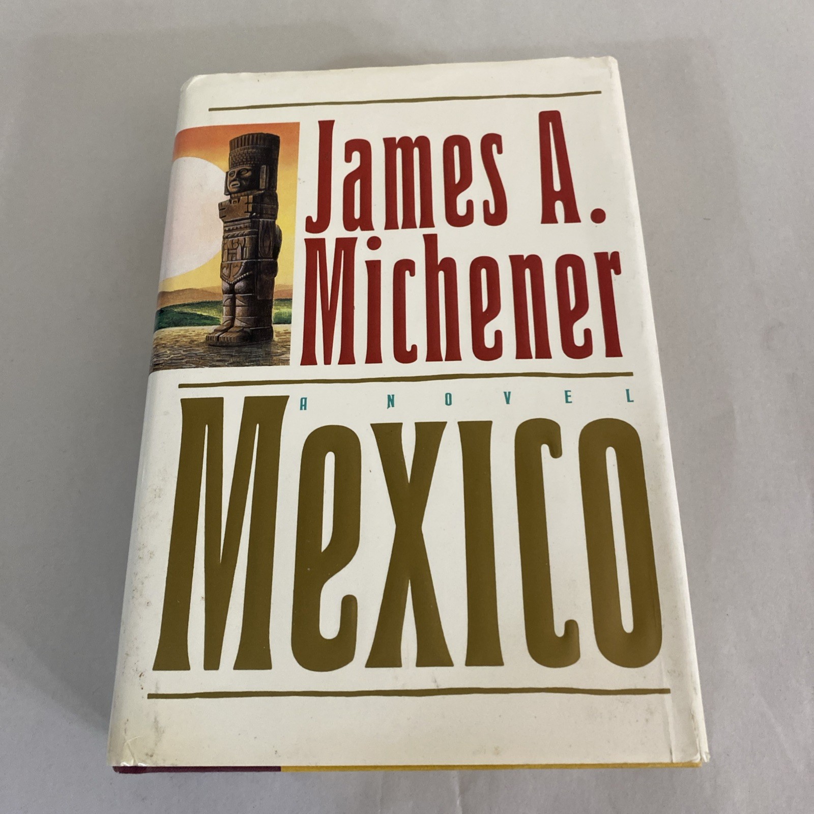 Mexico A Novel James A. Michener 1992 1st Edition HC/DJ. 625 Pages