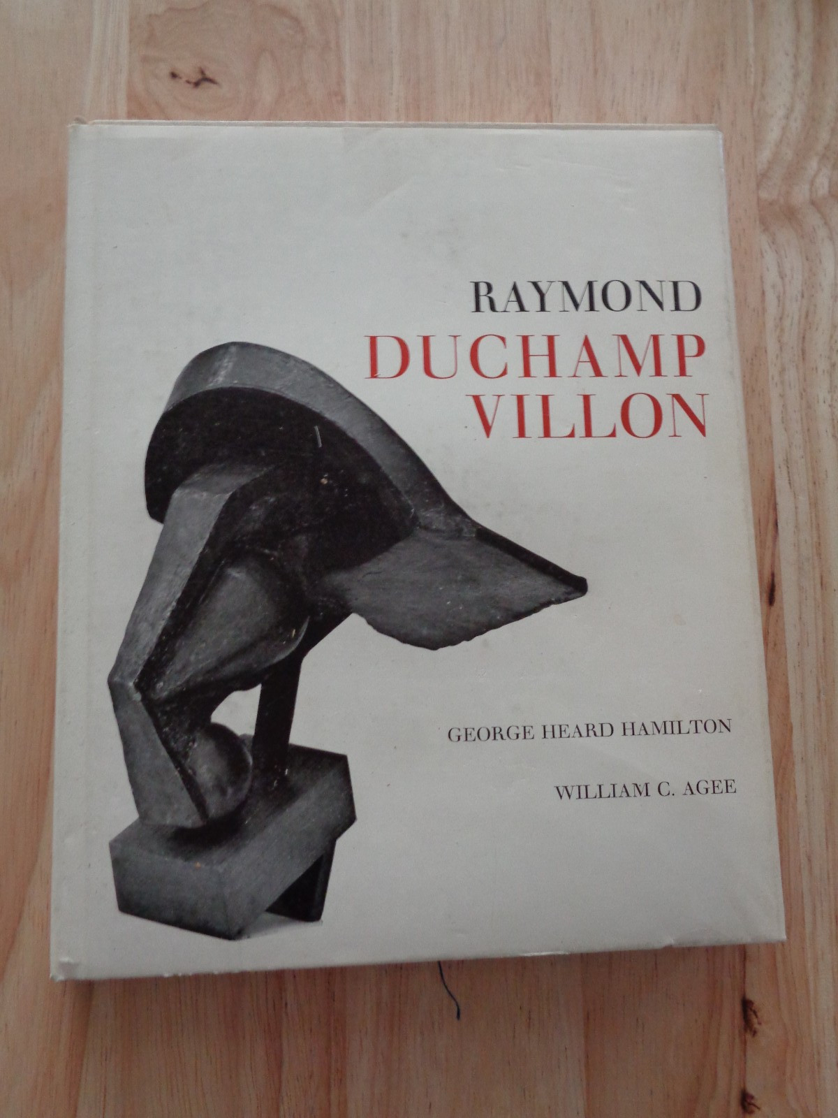 Raymond Duchamp-Villon 1876-1918 by William C. Agee HC/DJ 1967