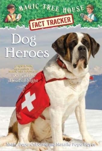 Natalie Pope Boyce Mary Pope Osborne Dog Heroes (Paperback)