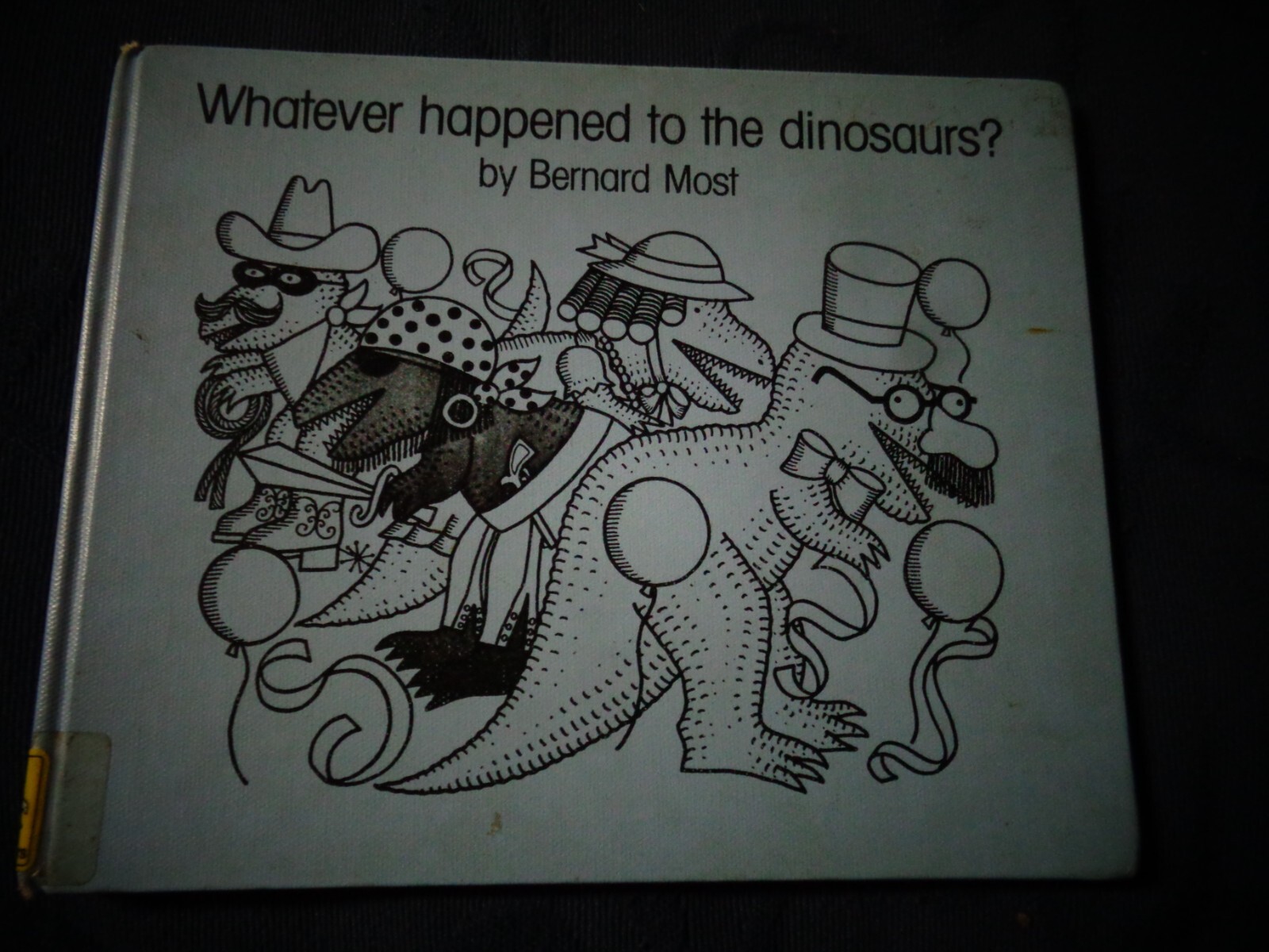 WHATEVER HAPPENED TO THE DINOSAURS – Bernard Most – hc