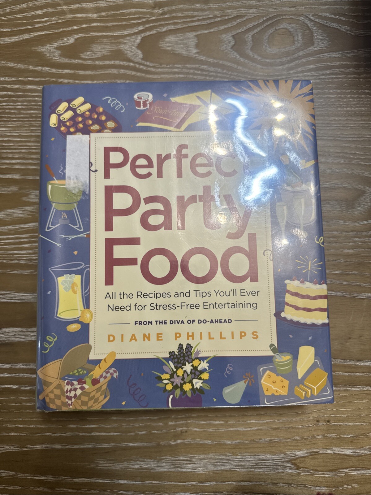 PERFECT PARTY FOOD: ALL THE RECIPES AND TIPS YOU’LL EVER By Diane Phillips Mint
