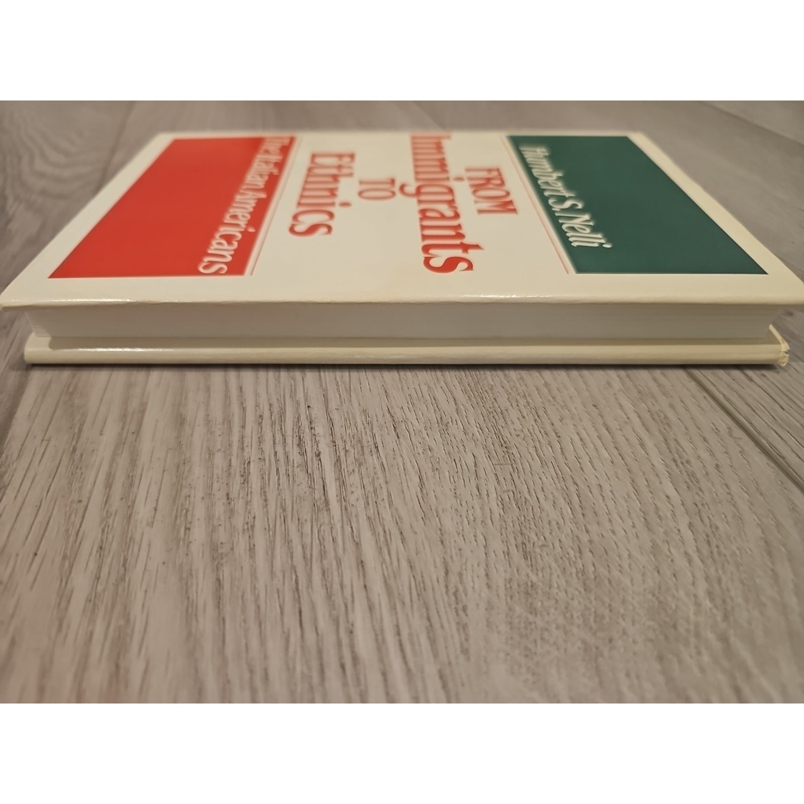 From Immigrants To Ethnics HC GOOD Humbert S Nelli 1983 Oxford