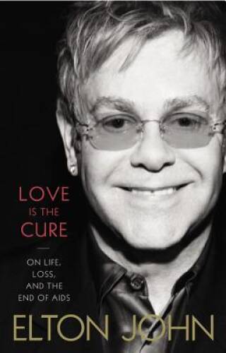 Love Is the Cure: On Life, Loss, and the End of AIDS – Hardcover – GOOD
