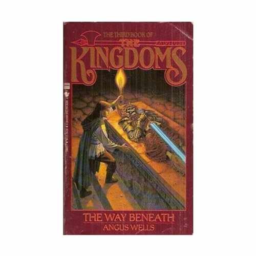 The Way Beneath (Kingdoms) – Paperback, by Angus Wells – Very Good