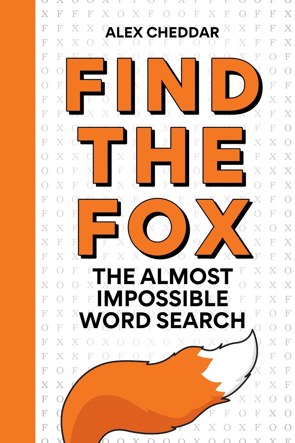 Find the Fox: An Almost Impossible Word… by Cheddar, Alex Paperback / softback