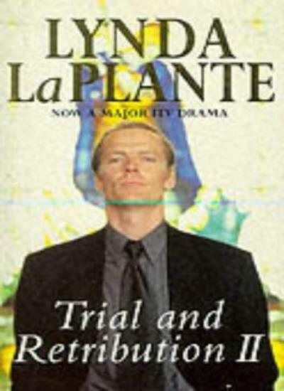 Trial and Retribution II (No. 2) By Lynda Laplante
