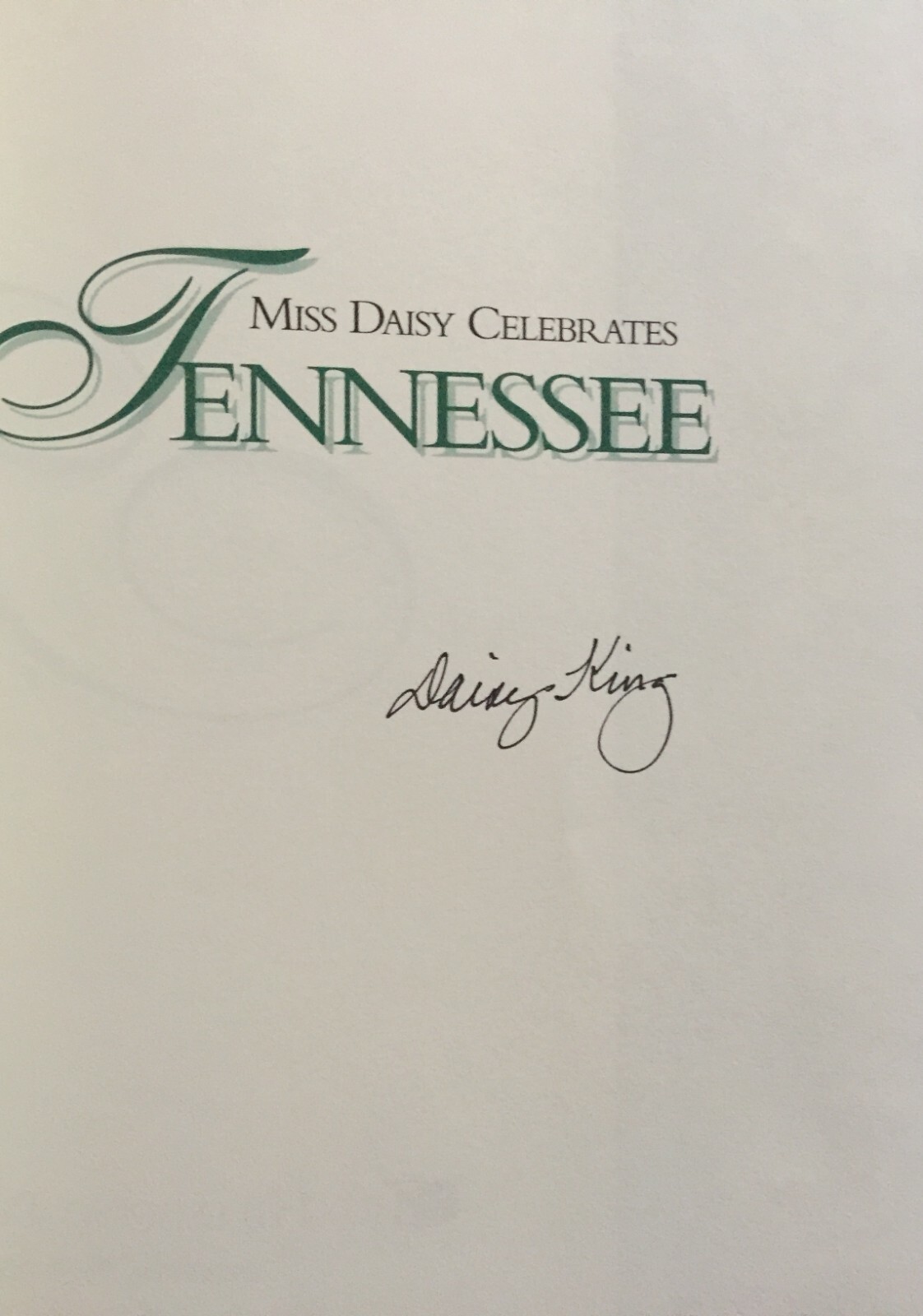 Miss Daisy Celebrates Tennessee by Daisy King – SIGNED!! (1995, Hardcover)
