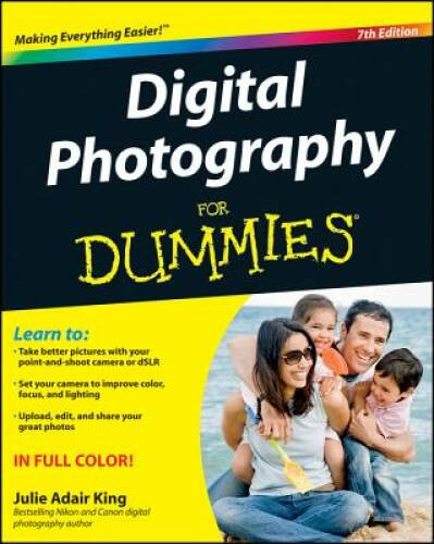 Digital Photography For Dummies – Paperback By King, Julie Adair – VERY GOOD