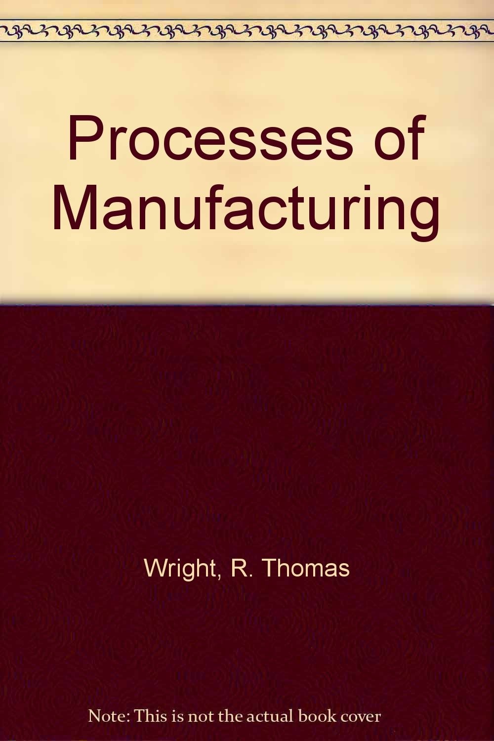 Processes of Manufacturing