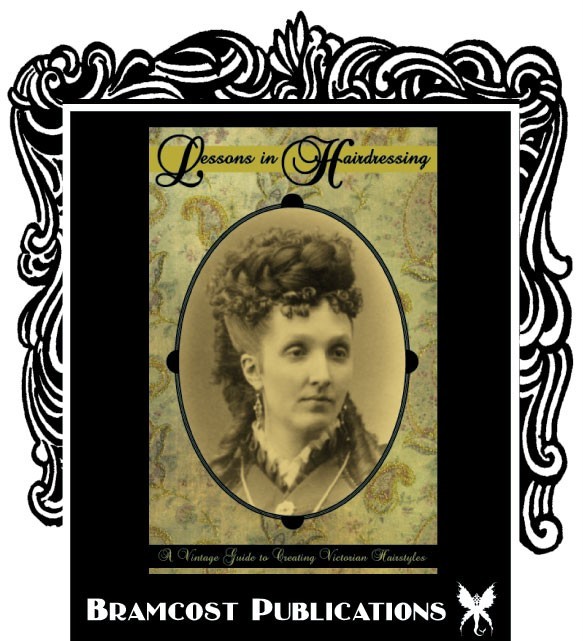1886 Hairstyle Book (Vintage Victorian Hairstyling)