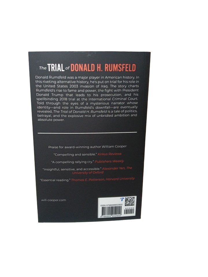 The Trial Of Donald H. Rumsfeld: A Novel By William Cooper (2025, Trade PB)