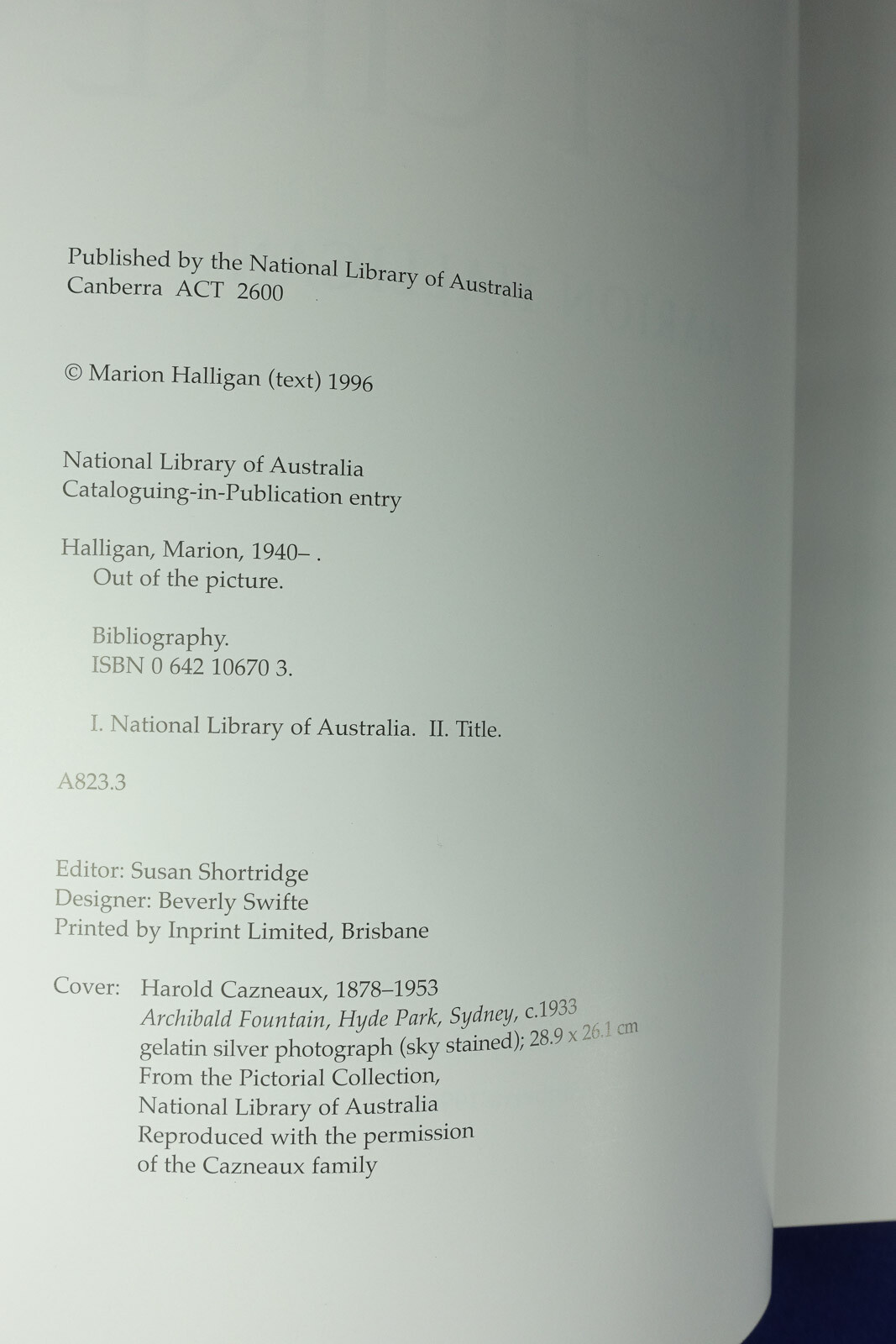 OUT OF THE PICTURE Marion Halligan SHORT STORIES & PHOTOS FROM NATIONAL LIBRARY