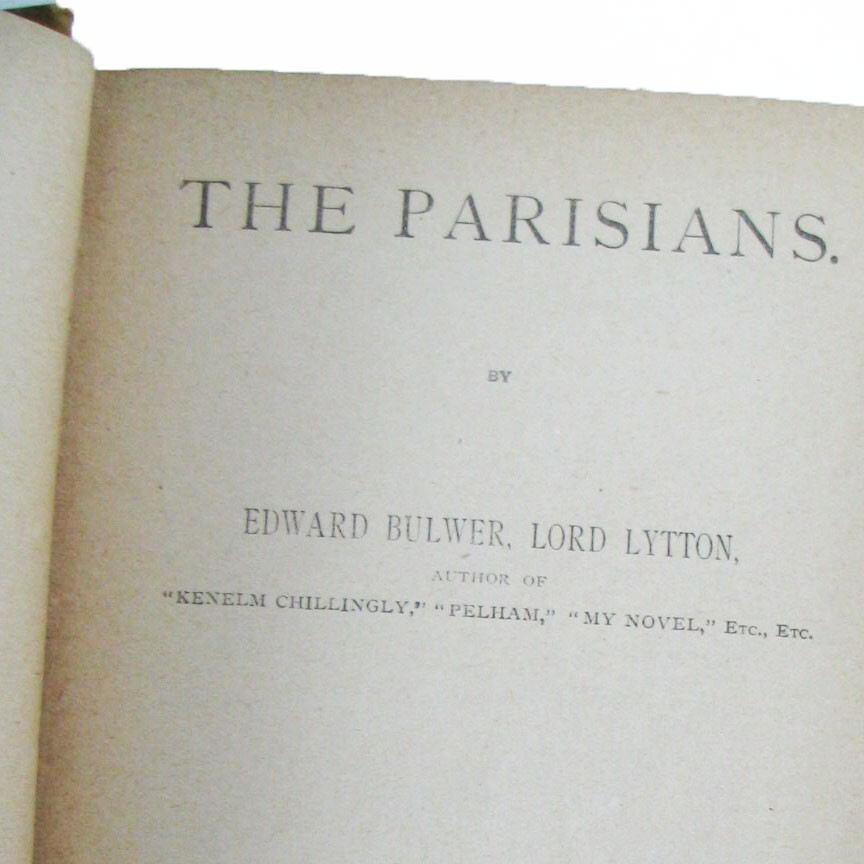 The Parisians 1884 Edward Bulwer Lord Lytton Hardcover Belford Clarke Publishers