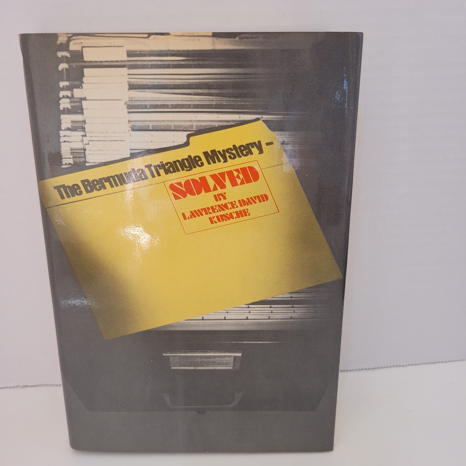 THE BERMUDA TRIANGLE MYSTERY SOLVED by LAWRENCE DAVID KUSCHE Hardcover EUC DustJ