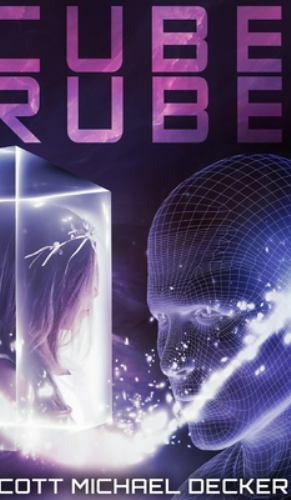 Cube Rube by Decker, Scott Michael