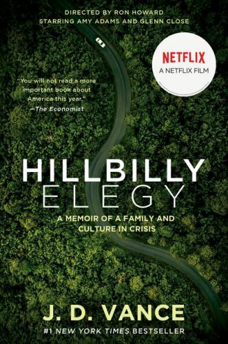 Hillbilly Elegy; movie tie-in: A Memoir of a F- 0063045982, J D Vance, paperback