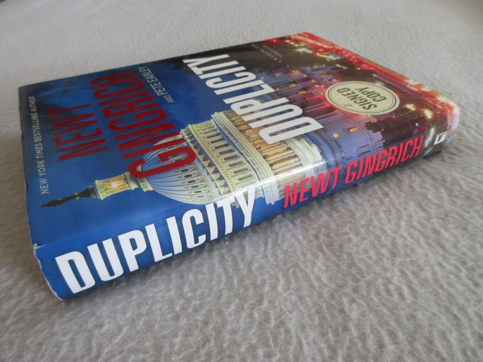*SIGNED* Newt Gingrich DUPLICITY Hardback/Dust Jacket 1st Edition/1st Printing
