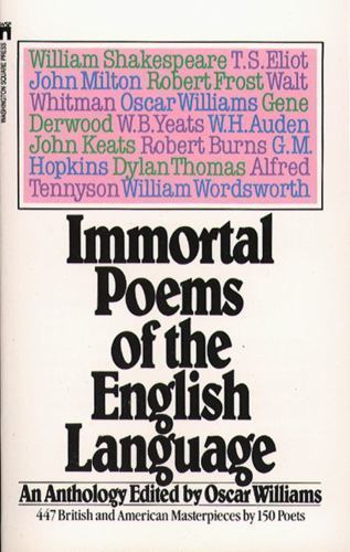 Immortal Poems of the English Language by Williams, Oscar