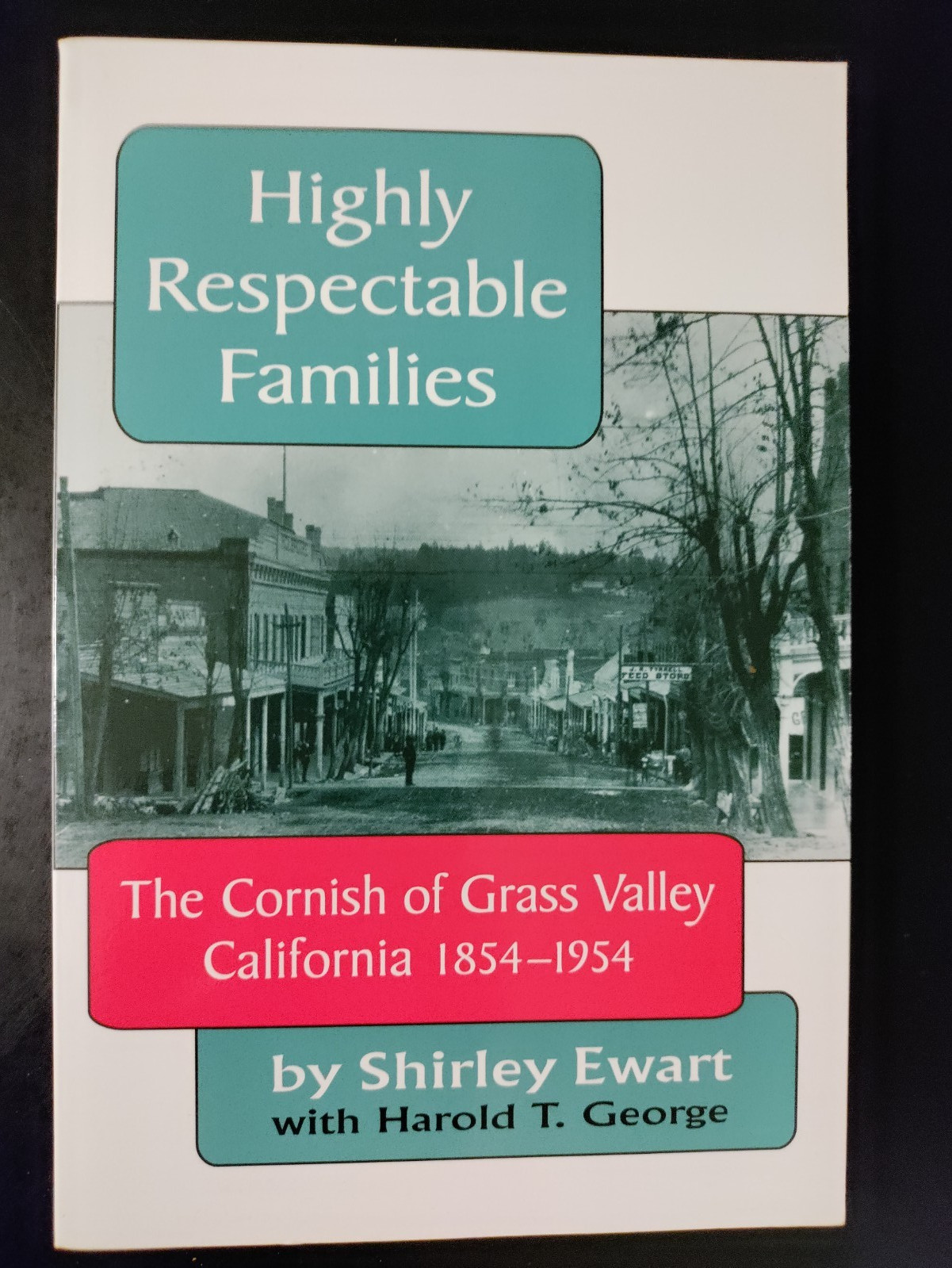 Highly Respectable Families by Shirley Ewart 1998 SC Scarce