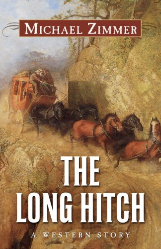 The Long Hitch: A Western Stor – GOOD