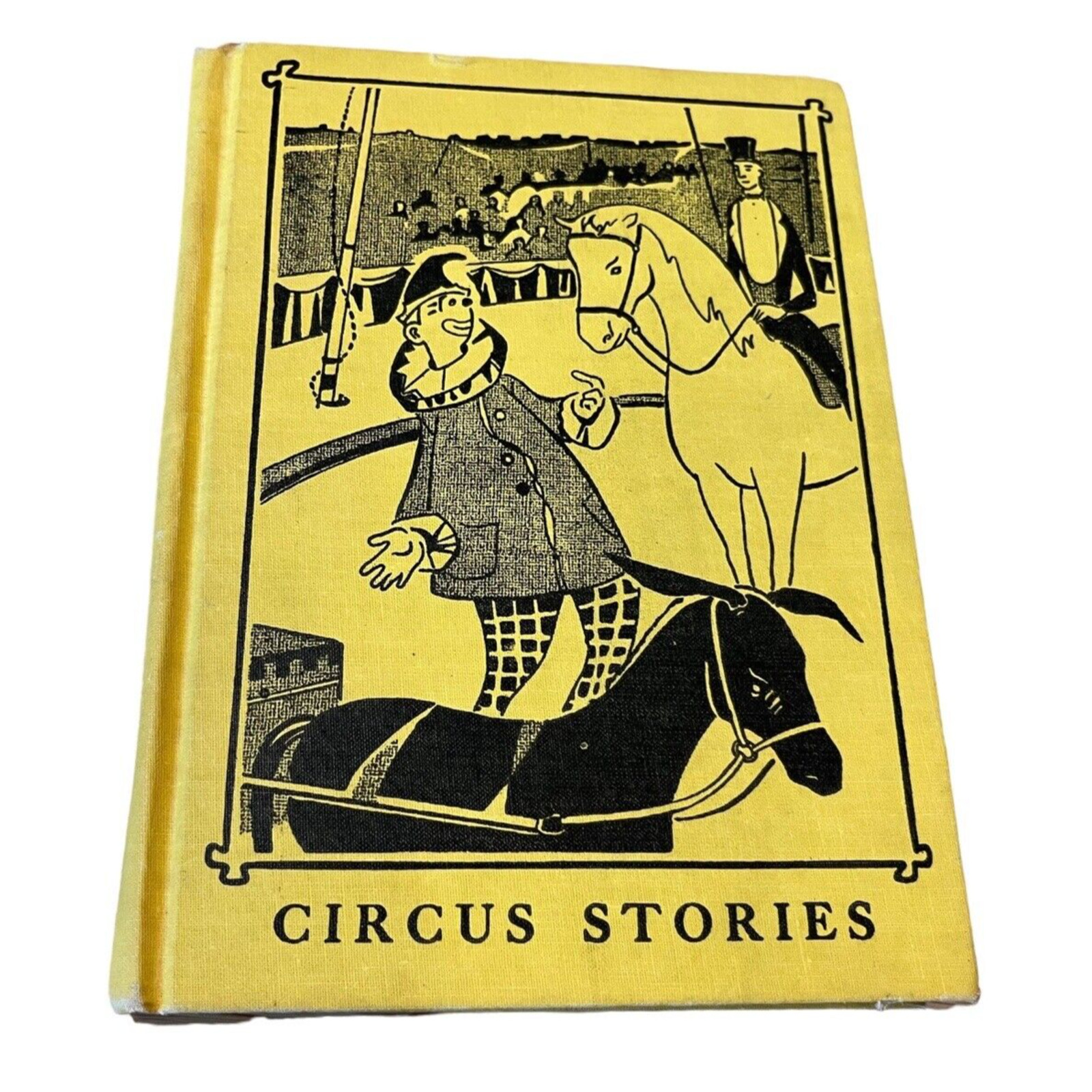 CIRCUS STORIES SCHOOL READER EDWARD & MARGUERITE DOLCH 1956 Garrard Pub Co