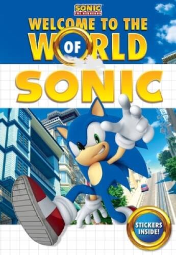 Welcome to the World of Sonic (Sonic the Hedgehog) – Paperback – GOOD