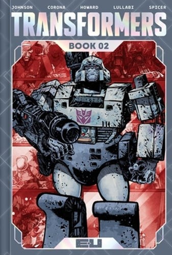 Transformers Deluxe Edition Book Two by Daniel Warren Johnson: New