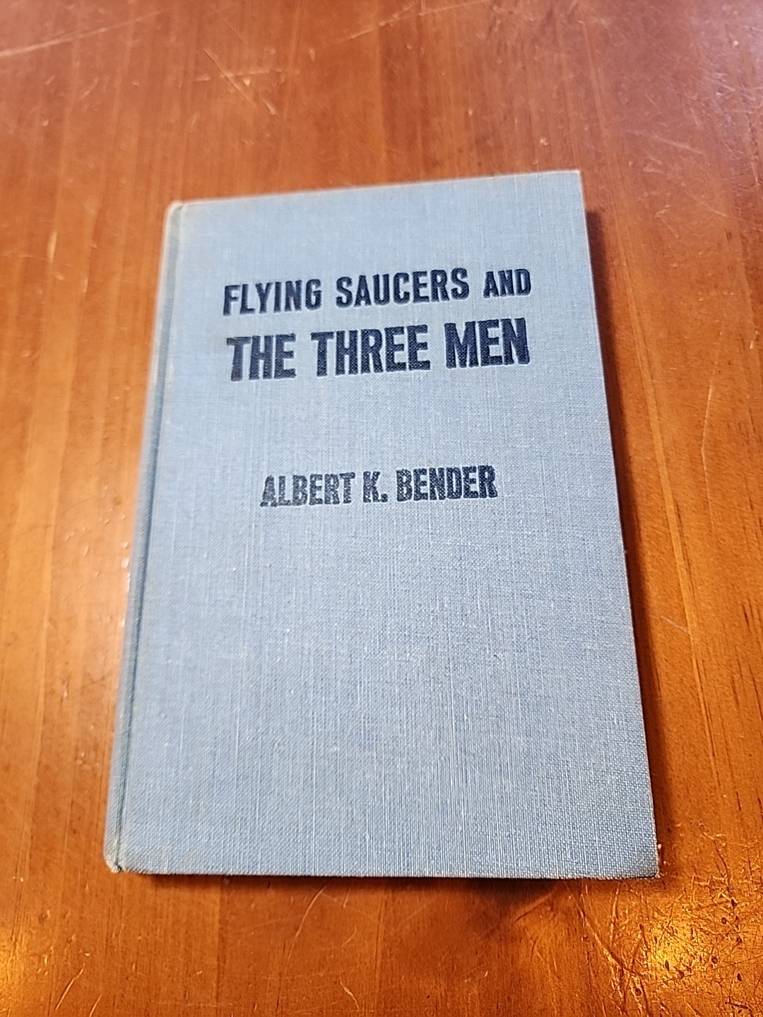 Flying Saucers And The Three Men. First Edition 1962 HC NO DJ