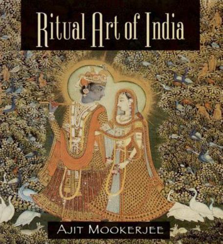 Ritual Art of India by Mookerjee, Ajit