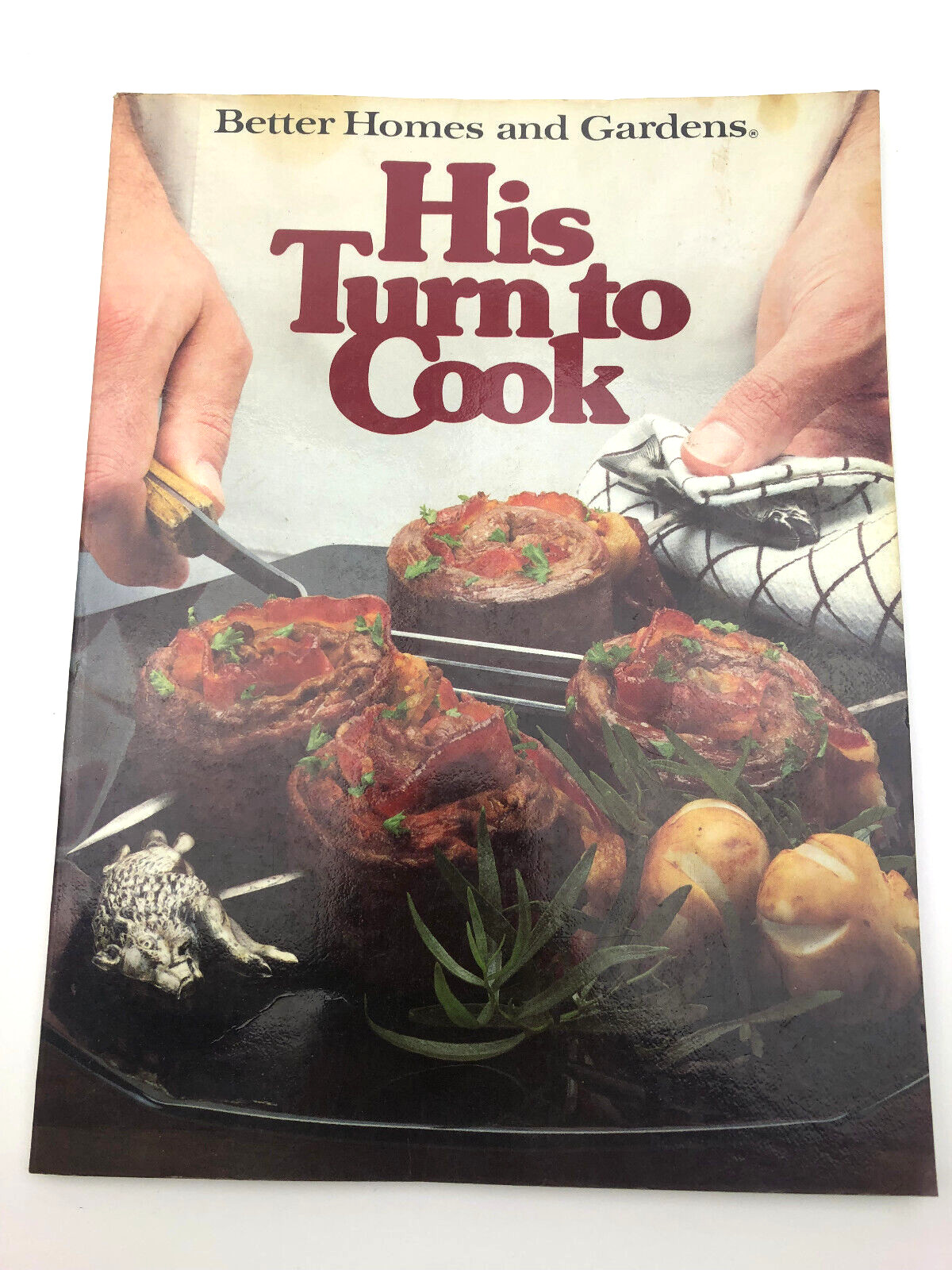 His Turn to Cook by Better Homes & Gardens 1983 Paperback Meredith Corp Cookbook