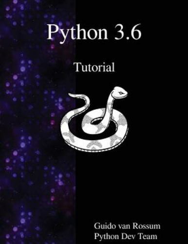 Python 3.6 Tutorial by Rossum, Guido Van, Brand New, Free shipping in the US