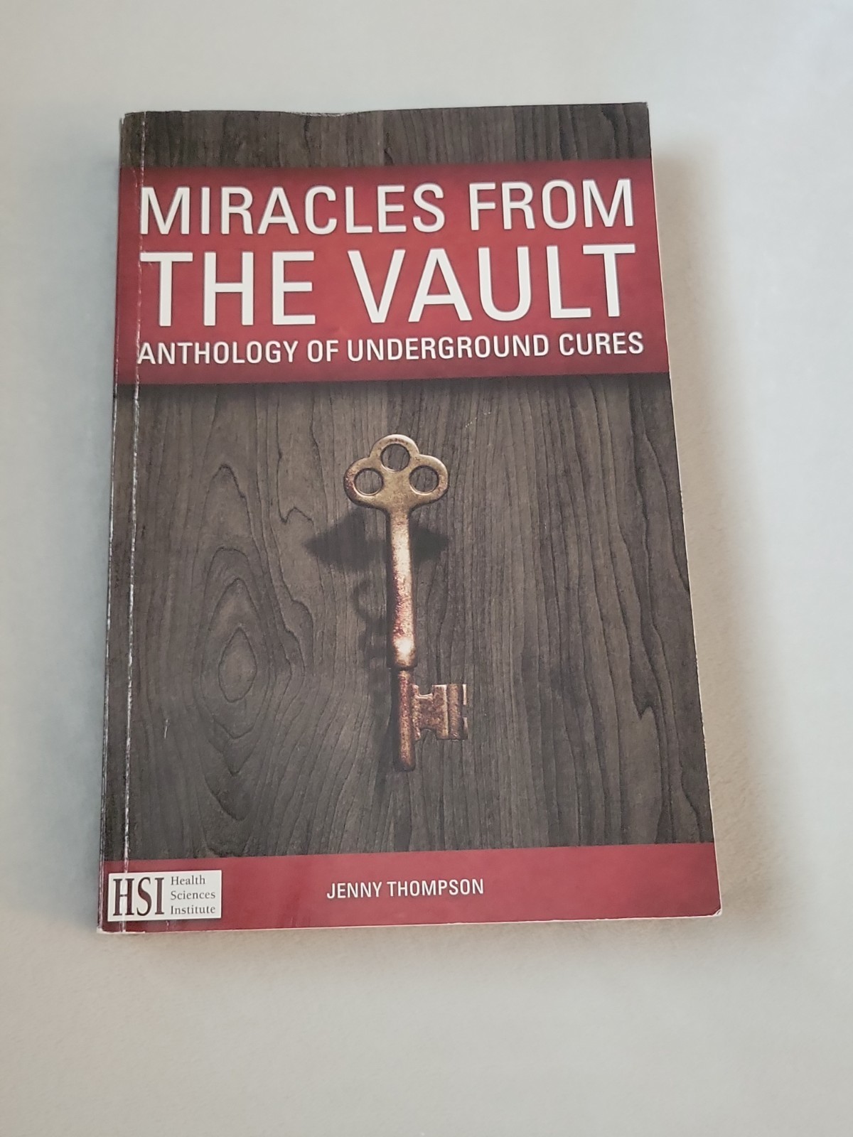 Miracles From The Vault by Jenny Thompson (Paperback, 2013) Underground Cures