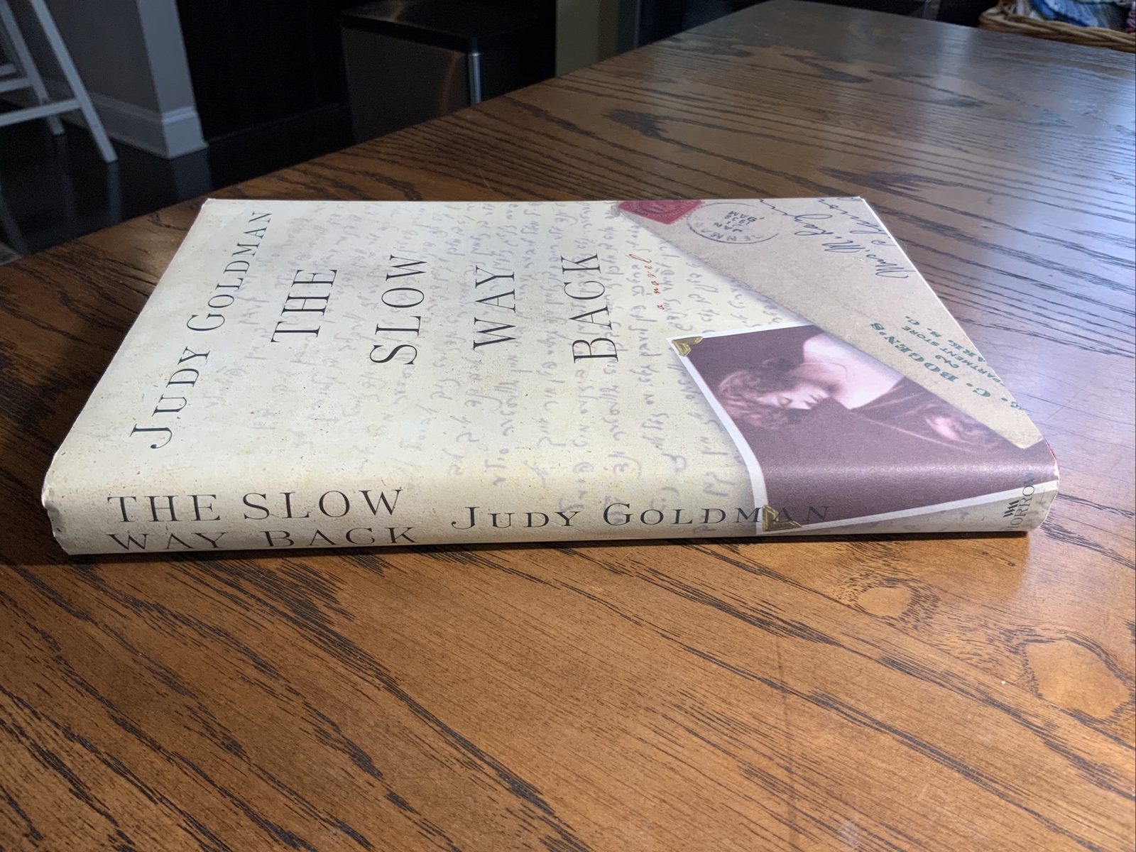 Signed, The Slow Way Back By Judy Goldman, 1999 4th Pr, HC DJ, Very Good