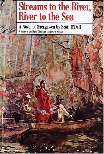 Streams to the River, River to the Sea:- Scott ODell, 0395404304, hardcover, new