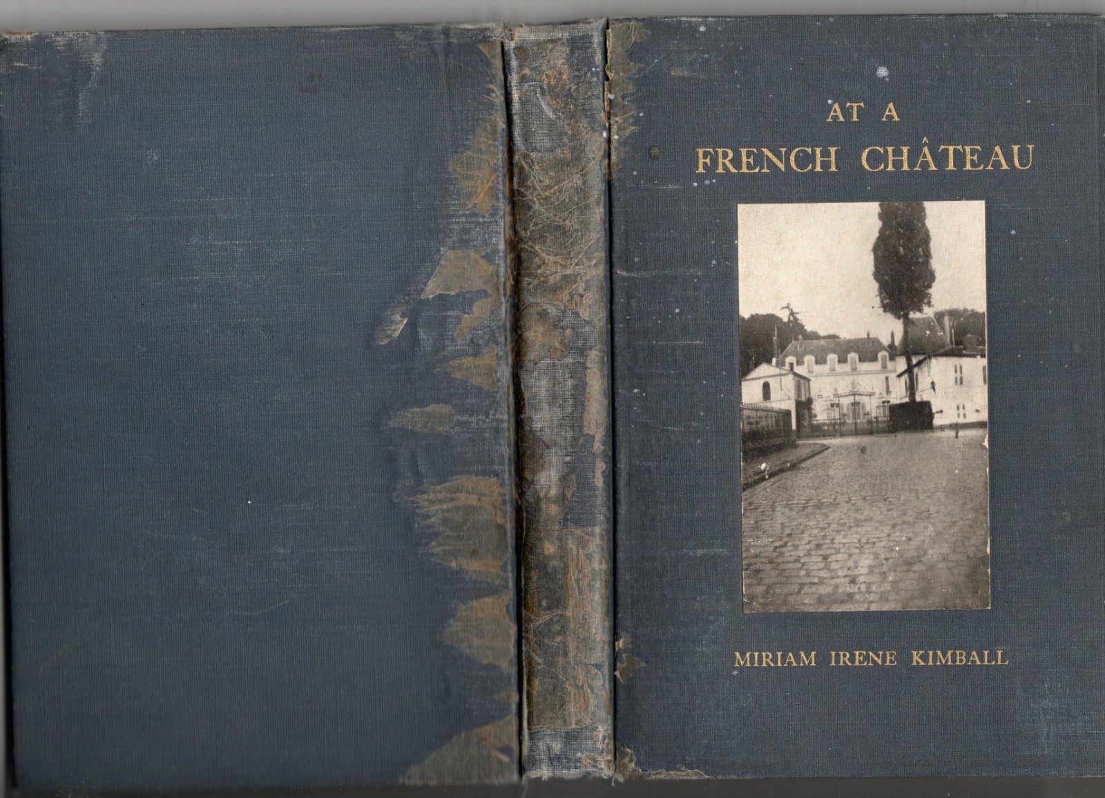 At A French Chateau Miriam Kimball 1915 Untrimmed Private Pub 1st HC Vintage
