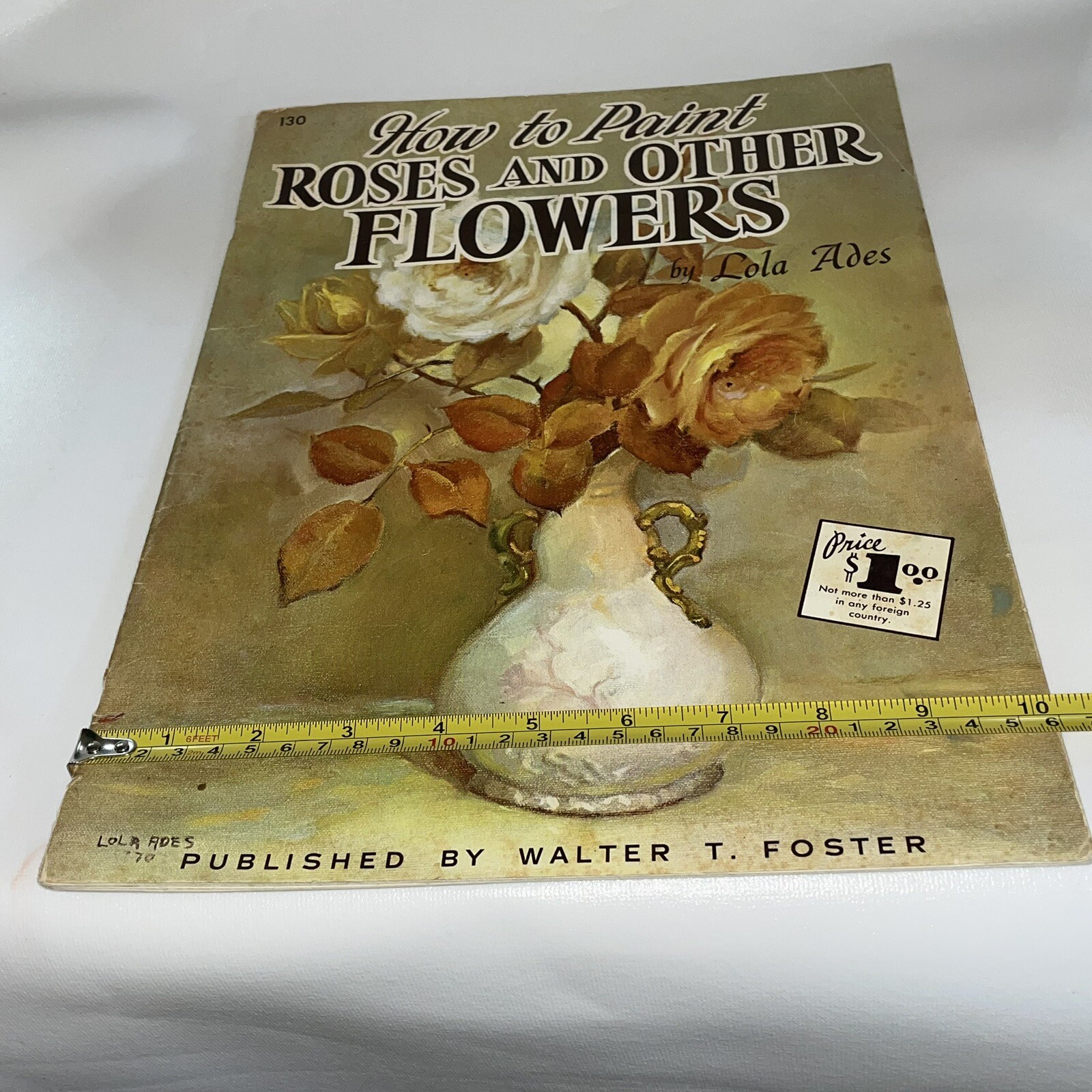 VTG Drawing Book HOW TO PAINT ROSES & OTHER FLOWERS #130 Walter T. Foster 1970