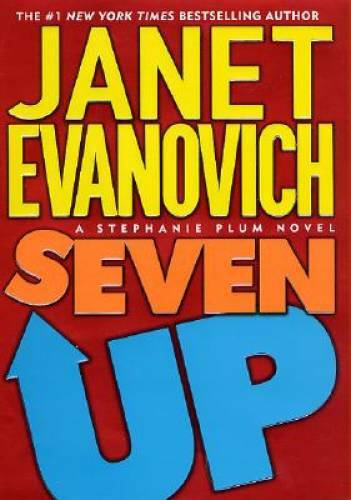 Seven Up (Stephanie Plum, No. 7) (Stephanie Plum Novels) – Hardcover – GOOD