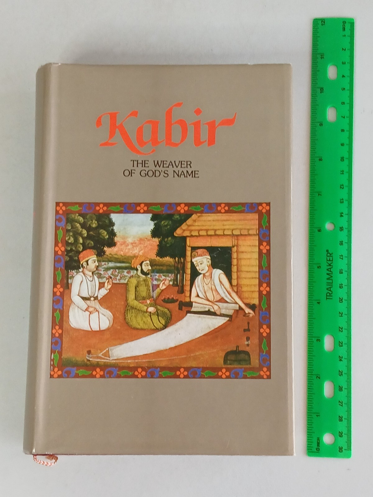 V.K. Sethi KABIR: THE WEAVER OF GOD’S NAME Radha Soami Satsang Beas 1994 Book