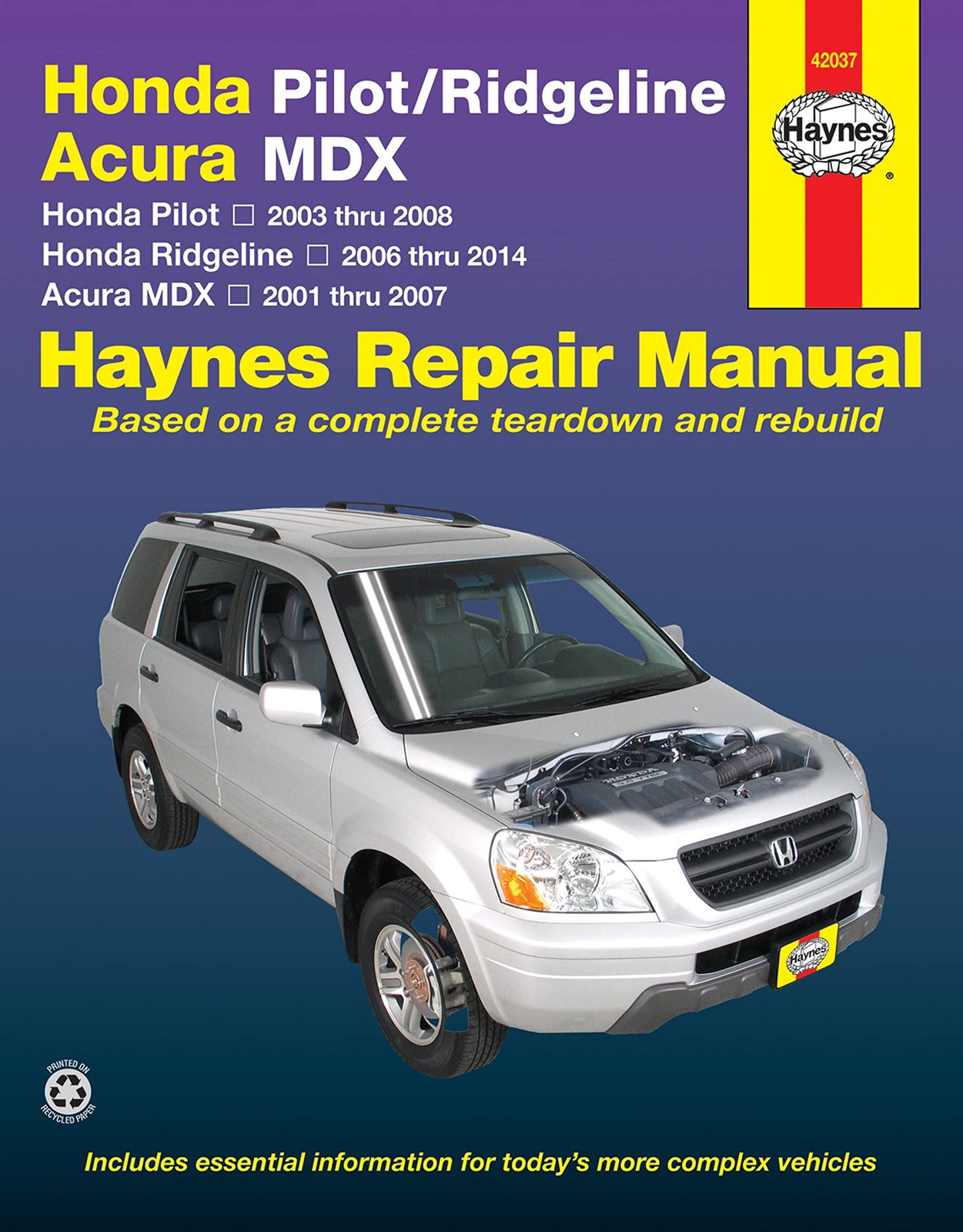 Honda Pilot 2003 thru 2008, Honda Ridgeline 2006 thru 2014 & Acura MDX 2001 …