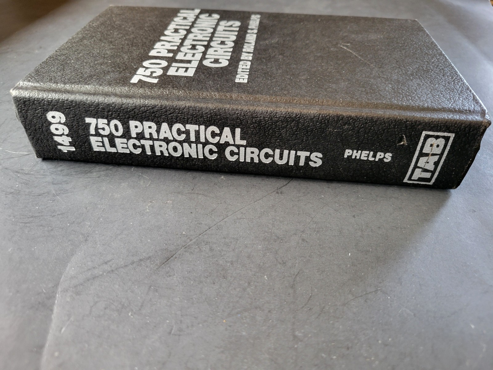 1983 750 Practical Electronic Circuits Book Roland S. Phelps Tab 1499