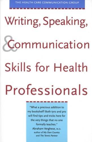 Writing, Speaking, and Communication Skills for Health Professionals – VERY GOOD