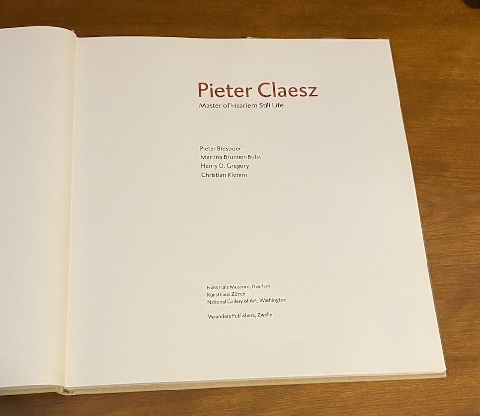 Pieter Claesz : Master of Haarlem Still Life