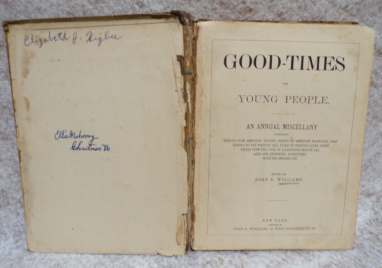 1885 BOOK GOOD TIMES FOR YOUNG PEOPLE HARD COVER 252 PAGES BY JOHN D. WILLIAMS