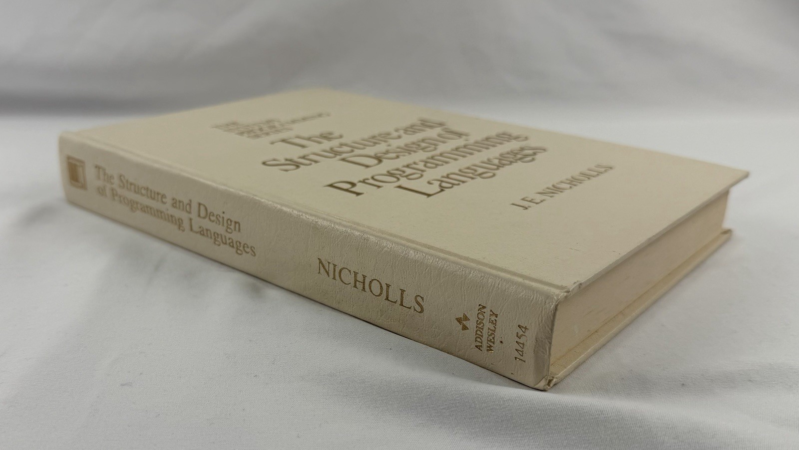 The Structure & Design of Programming Languages Nicholls 1975 HC Computer Book