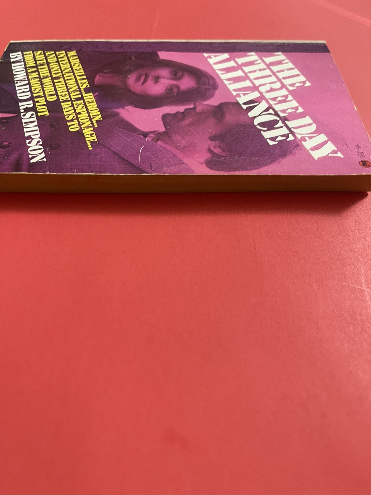 The Three Day Alliance – Howard R. Simpson- Manor Books PB Edition – Free Ship