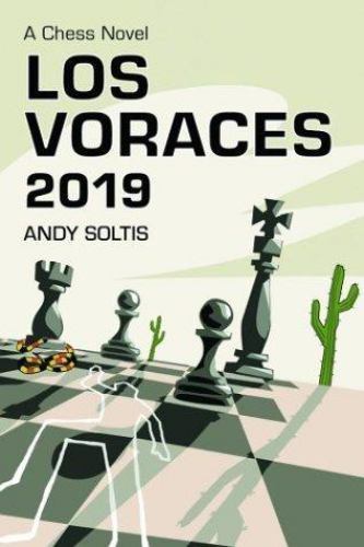 Los Voraces, 2019 : A Chess Novel, Paperback by Soltis, Andy; Franklin, Linda…