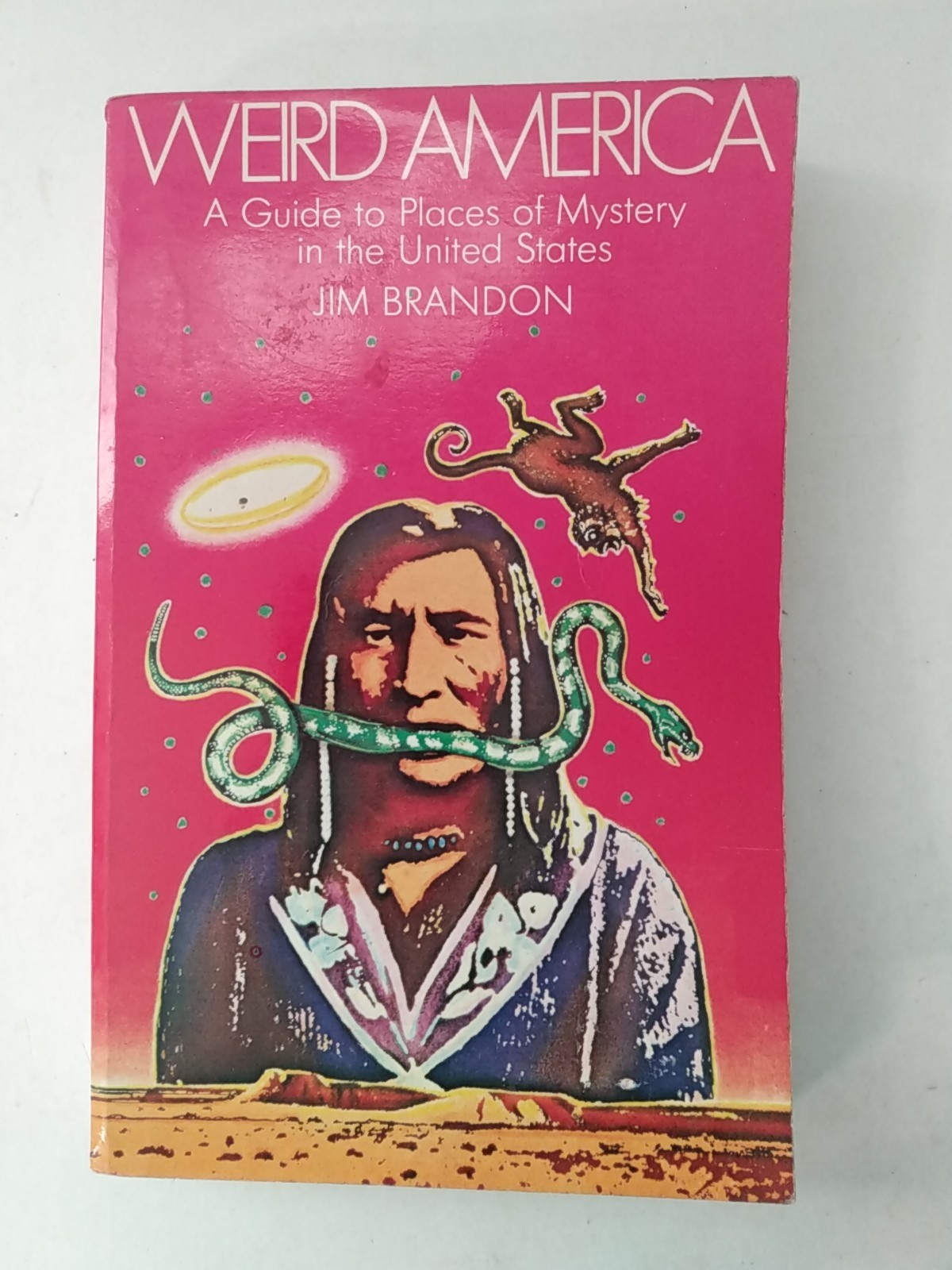 Rare Weird America: A Guide to Places of Mystery in the United States 1st Ed PB