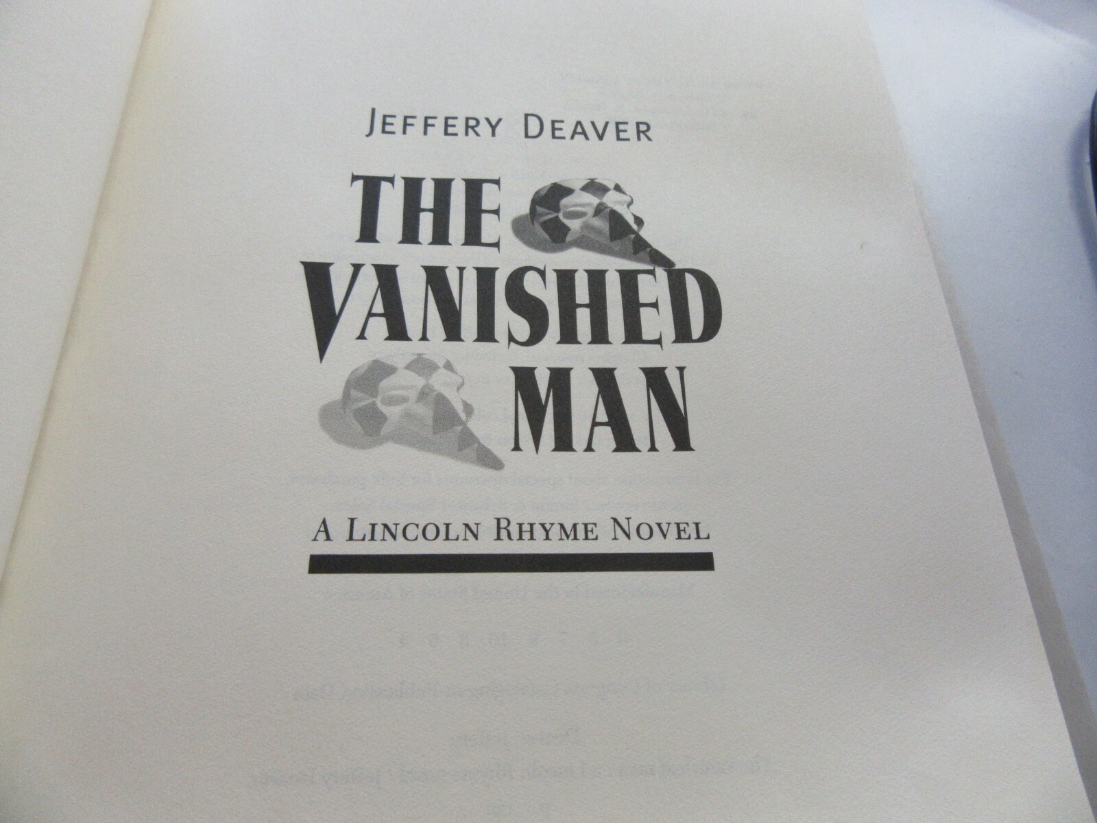 Lincoln Rhyme Ser.: The Vanished Man by Jeffery Deaver (2003, Hardcover)