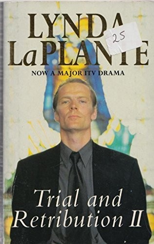 Trial and Retribution II, La Plante, Lynda