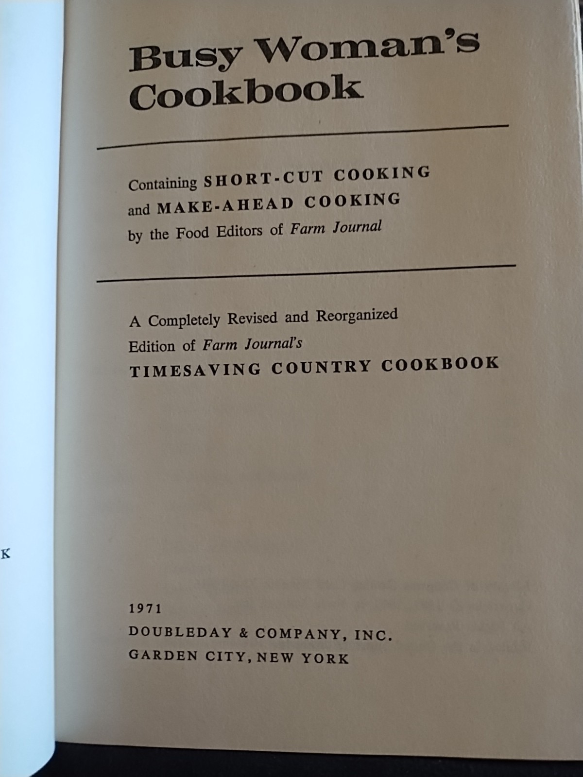 Busy Woman’s Cookbook Short Cut And Make Ahead Cooking Farm Journal 1971 Vintage